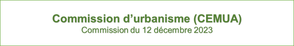 Retour sur la commission d’urbanisme (CEMUA) de décembre