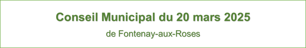 Information sur le Conseil Municipal tenu le 20 mars 2025