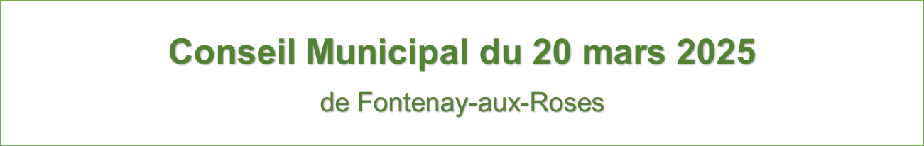 Information sur le Conseil Municipal tenu le 20 mars 2025
