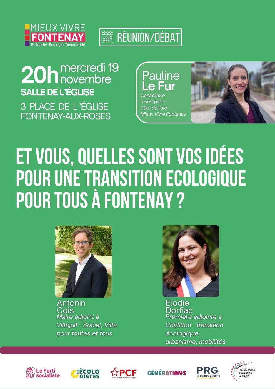 Pauline Le Fur et le collectif Mieux Vivre Fontenay (MVF) vous invitent à une réunion publique consacrée à la transition écologique le mercredi 19 novembre à 20h à la salle de l’Église (3 place de l’Église).