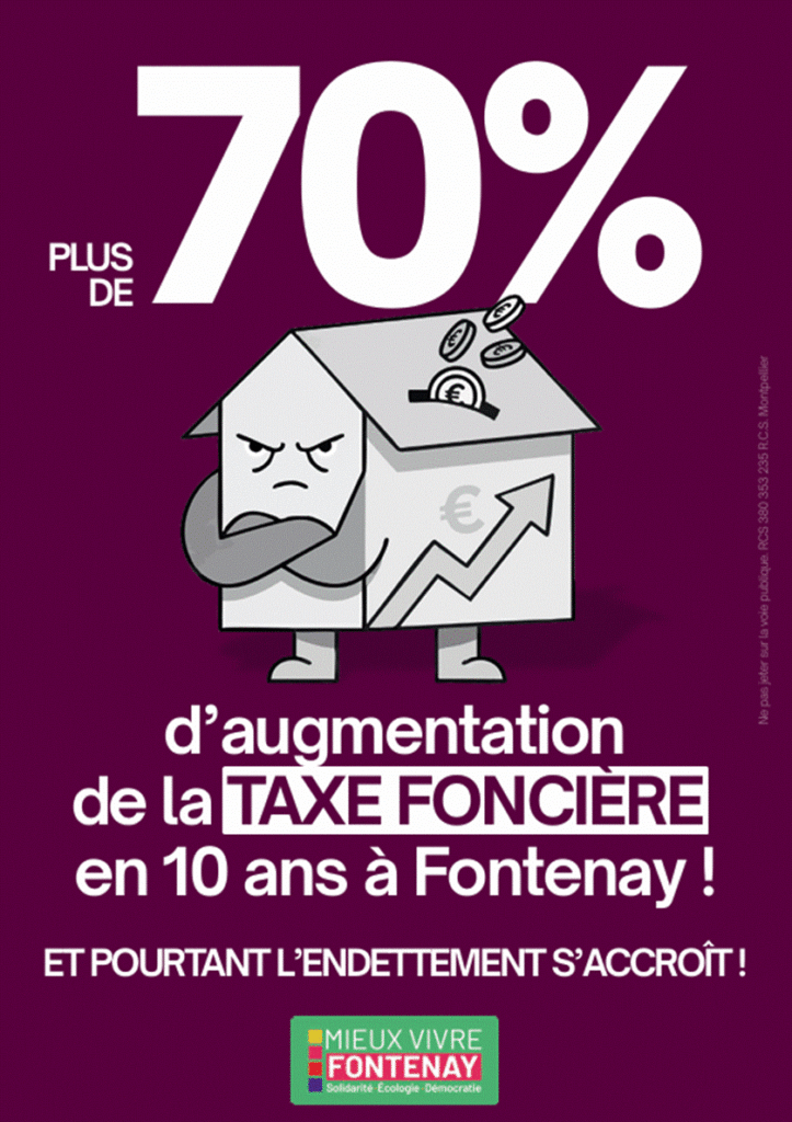 Plus de 70% d’augmentation de la taxe foncière en 10 ans à Fontenay ! – Mieux Vivre Fontenay