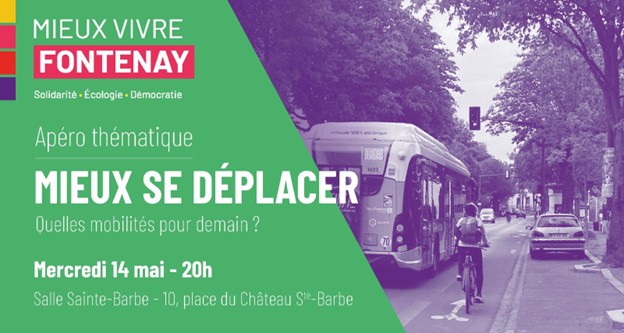 Le collectif “Mieux Vivre Fontenay” vous invite à la quatrième édition des apéro citoyens sur le thème “Mieux se déplacer” le 14 mai prochain